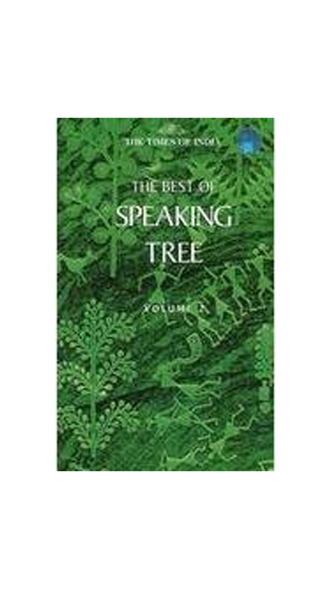 The Best Of Speaking Tree Volume 2 available at Paytm for Rs.170