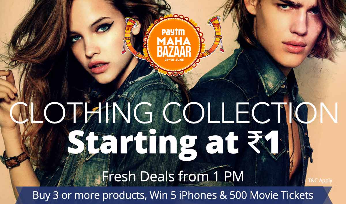 Paytm Maha Bazaar Weekend At Rs 1 only Clothing, Accessories, Footwear, Appliances & more